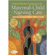 Clinical Pocket Companion for Maternal-Child Nursing