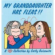 My Granddaughter Has Fleas!! A Cathy Collection