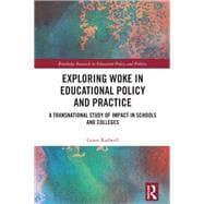 Exploring Woke in Educational Policy and Practice