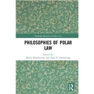 Philosophies of Polar Law