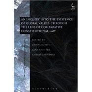 An Inquiry into the Existence of Global Values Through the Lens of Comparative Constitutional Law