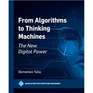 From Algorithms to Thinking Machines