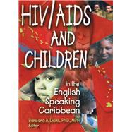 HIV/AIDS and Children in the English Speaking Caribbean