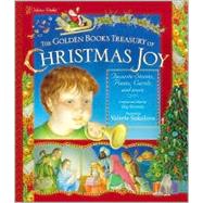 Golden Books Treasury of Christmas Joy : Favorite Stories, Poems, Carols, and More