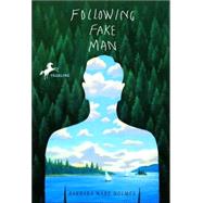 Following Fake Man