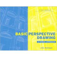 Basic Perspective Drawing: A Visual Approach, 5th Edition