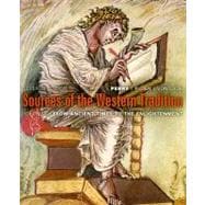 Sources of the Western Tradition, Volume 1: From Ancient Times to Enlightenment