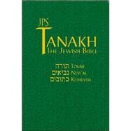 Tanakh: The Holy Scriptures: The New JSP Translation Acording To The Traditional Hebrew Text