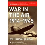 War In The Air 1914-45