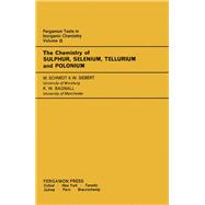 The Chemistry of Sulphur, Selenium, Tellurium and Polonium