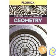 Geometry (Prentice Hall Mathematics)- Florida Edition)