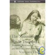The Nationalization of Hindu Traditions Bharatendu Harishchandra and Nineteenth-century Banaras,9780195648560