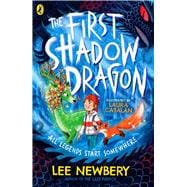 The First Shadowdragon