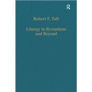 Liturgy in Byzantium and Beyond
