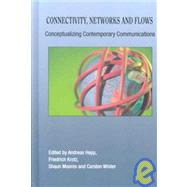 Connectivity, Networks And Flows