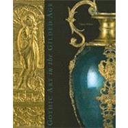 Gothic Art in the Gilded Age