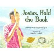 Josias, Hold the Book