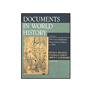 Documents in World History: The Great Traditions : From Ancient Times to 1500