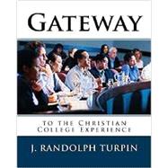 Gateway to the Christian College Experience