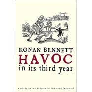 Havoc, in Its Third Year; A Novel