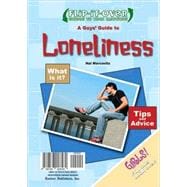 A Guys' Guide to Loneliness/A Girls' Guide to Loneliness