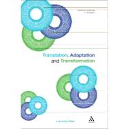 Translation, Adaptation and Transformation