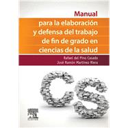 Manual para la elaboración y defensa del trabajo fin de Grado en Ciencias de la Salud