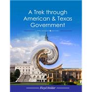 A Trek through American and Texas Government
