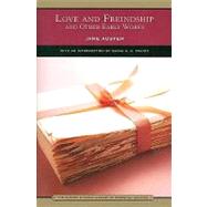 Love and Freindship (Barnes & Noble Library of Essential Reading) and Other Early Works