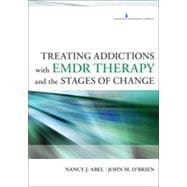Treating Addictions With Emdr Therapy and the Stages of Change