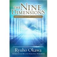 The Nine Dimensions Unveiling the Laws of Eternity