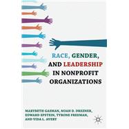 Race, Gender, and Leadership in Nonprofit Organizations