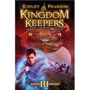 Kingdom Keepers III (Kingdom Keepers, Book III) Disney in Shadow