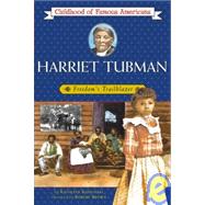 Harriet Tubman: Freedom's Trailblazer