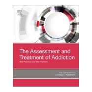 The Assessment and Treatment of Addiction