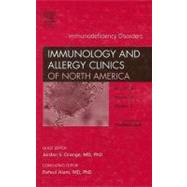 Immunodeficiency Disorders : An Issue of Immunology and Allergy Clinics