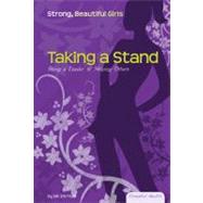 Taking a Stand: : Being a Leader and Helping Others