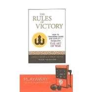 The Rules of Victory: How to Transform Chaos and Conflict: Strategies from the Art of War: Library Edition