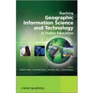 Teaching Geographic Information Science and Technology in Higher Education