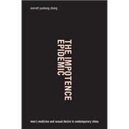 The Impotence Epidemic