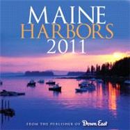 Maine Harbors 2011 Calendar
