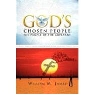 God's Chosen People : The People of the Covenant
