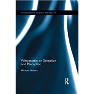 Wittgenstein on Sensation and Perception
