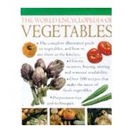 The World Encyclopedia of Vegetables