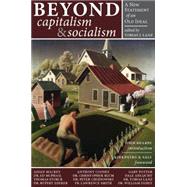 Beyond Capitalism and Socialism : A New Statement of an Old Ideal