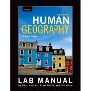 Lab Manual to Accompany William Norton's Human Geography