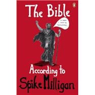 The Bible According to Spike Milligan