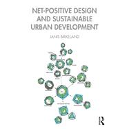 Net-positive Design and Sustainable Urban Development