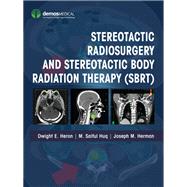 Stereotactic Radiosurgery and Stereotactic Body Radiation Therapy (Sbrt)