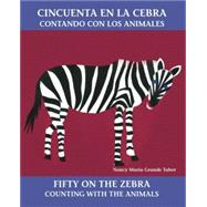 Cincuenta en la cebra / Fifty On the Zebra Contando con los animales